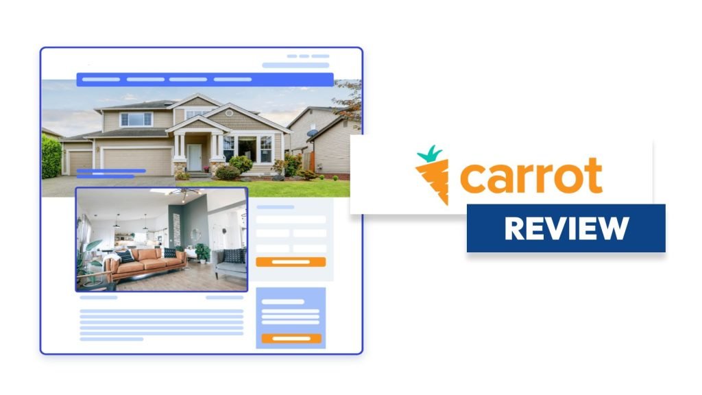Carrot Review: The Best Website for Real Estate Agents? - Carrot Review The Best Website for Real Estate Agents